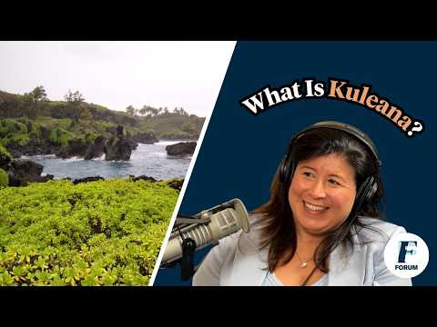 What It Means to Keep Hawaiian Lands in Hawaiian Hands | KQED Forum