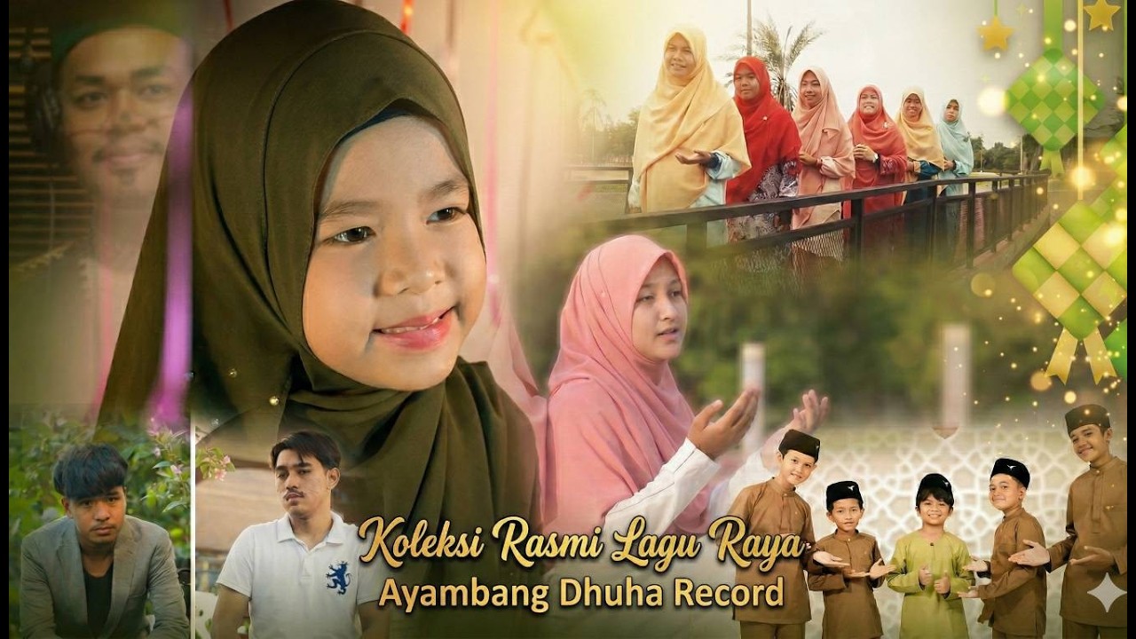 Koleksi Rasmi Lagu Raya Ayambang Dhuha Record / รวมเพลงฮารีรายอ โดย Ayambang Dhuha Record
