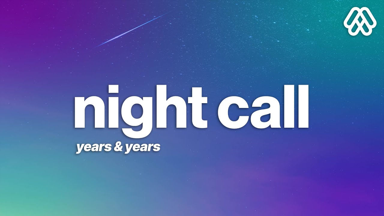 Years & Years - Night Call (Official Audio) 