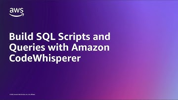 Build SQL Scripts and Queries with Amazon CodeWhisperer | Amazon Web Services