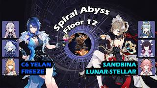(6.7) C6 Yelan Freeze, SandBina Lunar-Stellar - Genshin Impact Spiral Abyss Floor 12