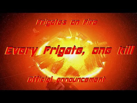 Every Frigate, One Kill - Announcement Trailer