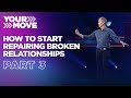 How to Start Repairing Broken Relationships • Part 3┃&quot;Pie in the Eye&quot;