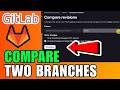How To Compare Two Branches In GitLab (2026) (Quick And Easy Guide)
