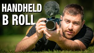 9 B Roll IDEAS for Handheld Footage