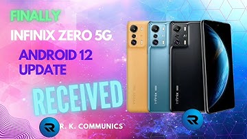 Finally Android 12 Update Received. Infinix Zero 5G.