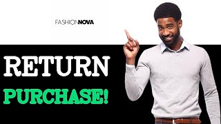 How To Return Fashion Nova Purchase 2025