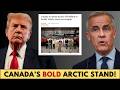 Canada Just Dropped a 35 Billion Arctic Shock — Washington Was Unprepared!