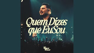 Quem Dizes Que Eu Sou - Get Worship, Melk Villar & Get Records