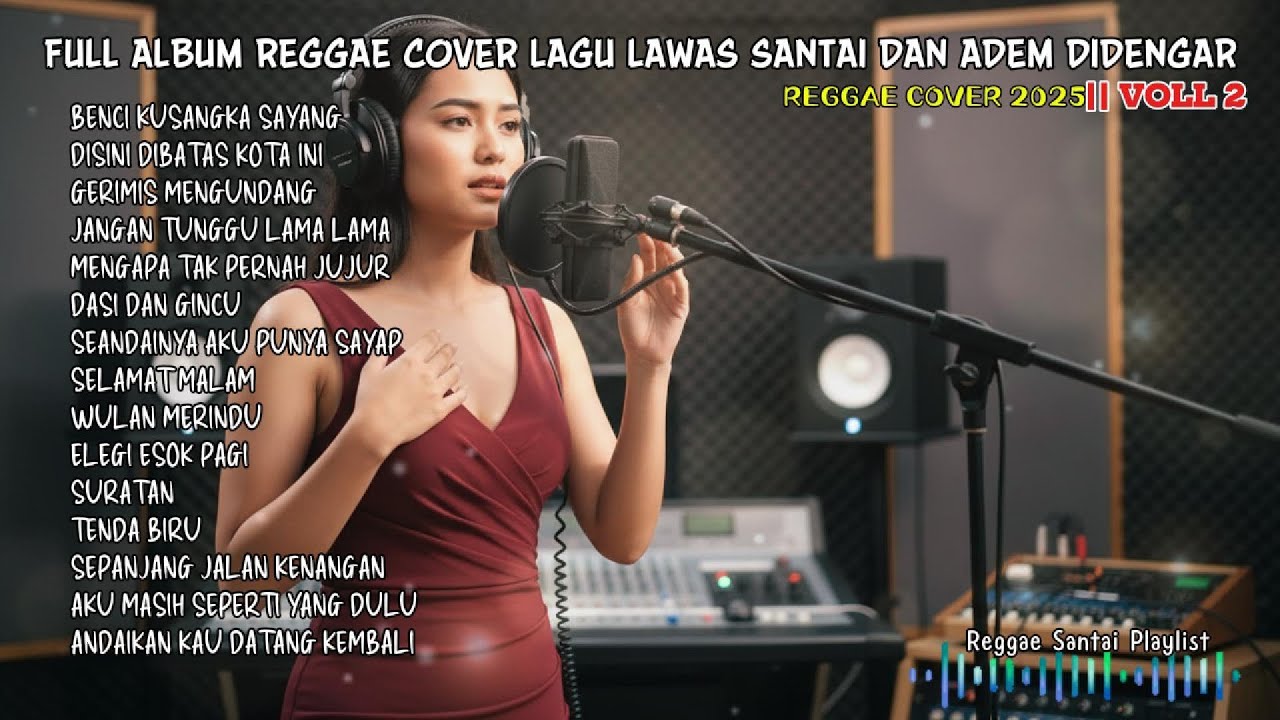 LIVE Reggae Nostalgia Santai – Temani Malam & Kenangan