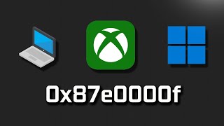 xbox games pass games not installing error 0x87e0000f on xbox app/microsoft store windows 11/10 fix