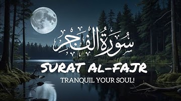 Surah Al-Fajr (The day Break) full |The Fate of Nations Who Denied Allah | With Text |89- سورةالفجر