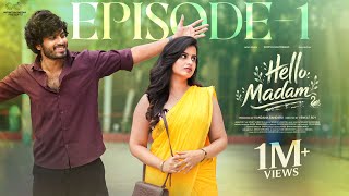 Hello Madam | Episode - 1 | Sheetal Gauthaman | Mohit Pedada | Vivan Suryaa | Infinitum Media