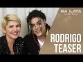 NALATA com RODRIGO TEASER