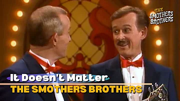 It Doesn't Matter | The Smothers Brothers Comedy Hour