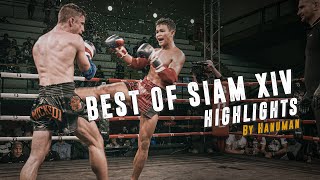 Best Of Siam XIV : Muay Thai Highlights by Hanuman