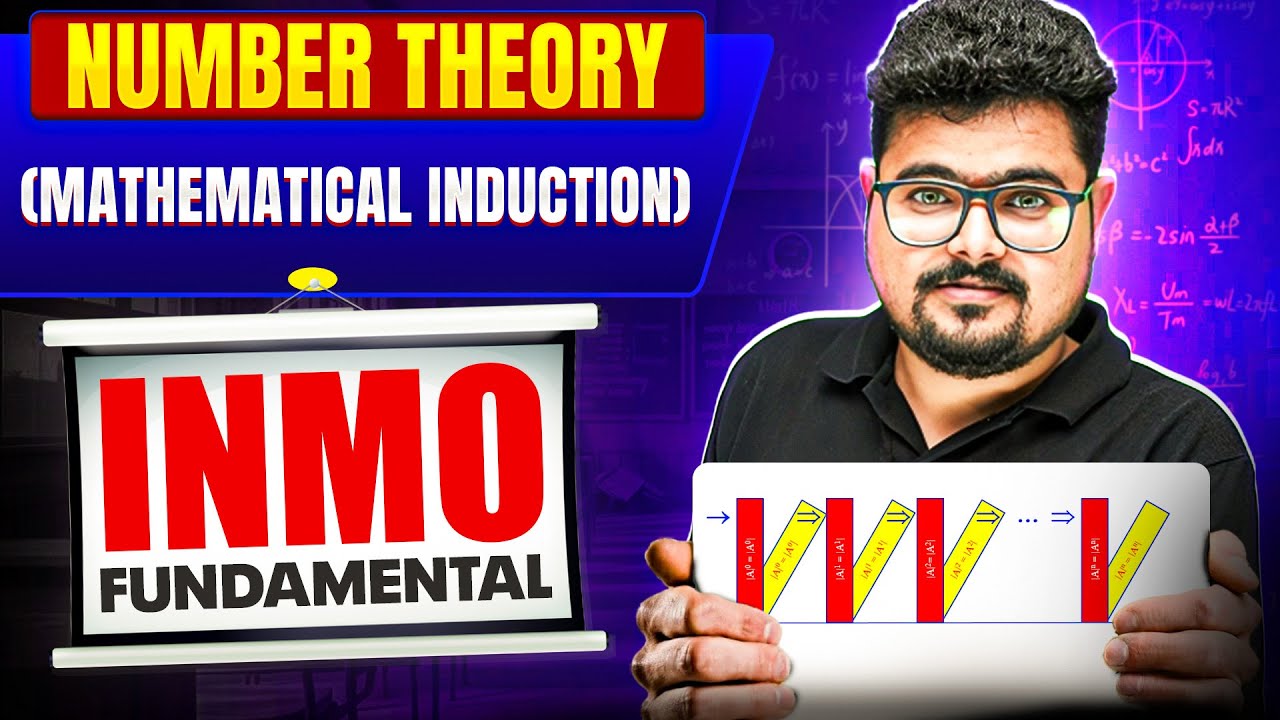 INMO Fundamentals:  NUMBER THEORY (Mathematical induction) 🔥 | Complete Basics for INMO Preparation💪