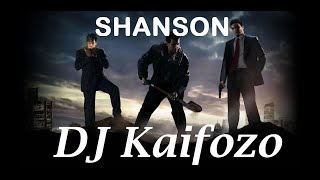 DJ Kaifozo - Russian Shanson Blatnaya Voravskaya Muzika Mix Vol 4 РУССКИЙ ШАНСОН хиты Блатная музыка