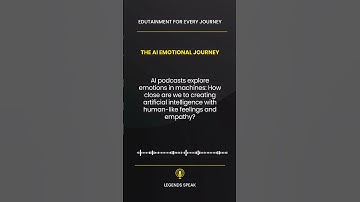 😢 The AI Emotional Journey AI podcasts explore emotions in machines How close are we to creatin
