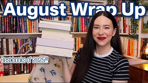 I read my best book of 2025!! || August Wrap Up