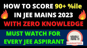 SCORE 90+ PERCENTILE IN JEE MAINS 2023 MATHS WITH ZERO KNOWLEDGE 🔥🔥 SMART TRICKS TO SOLVE MCQs