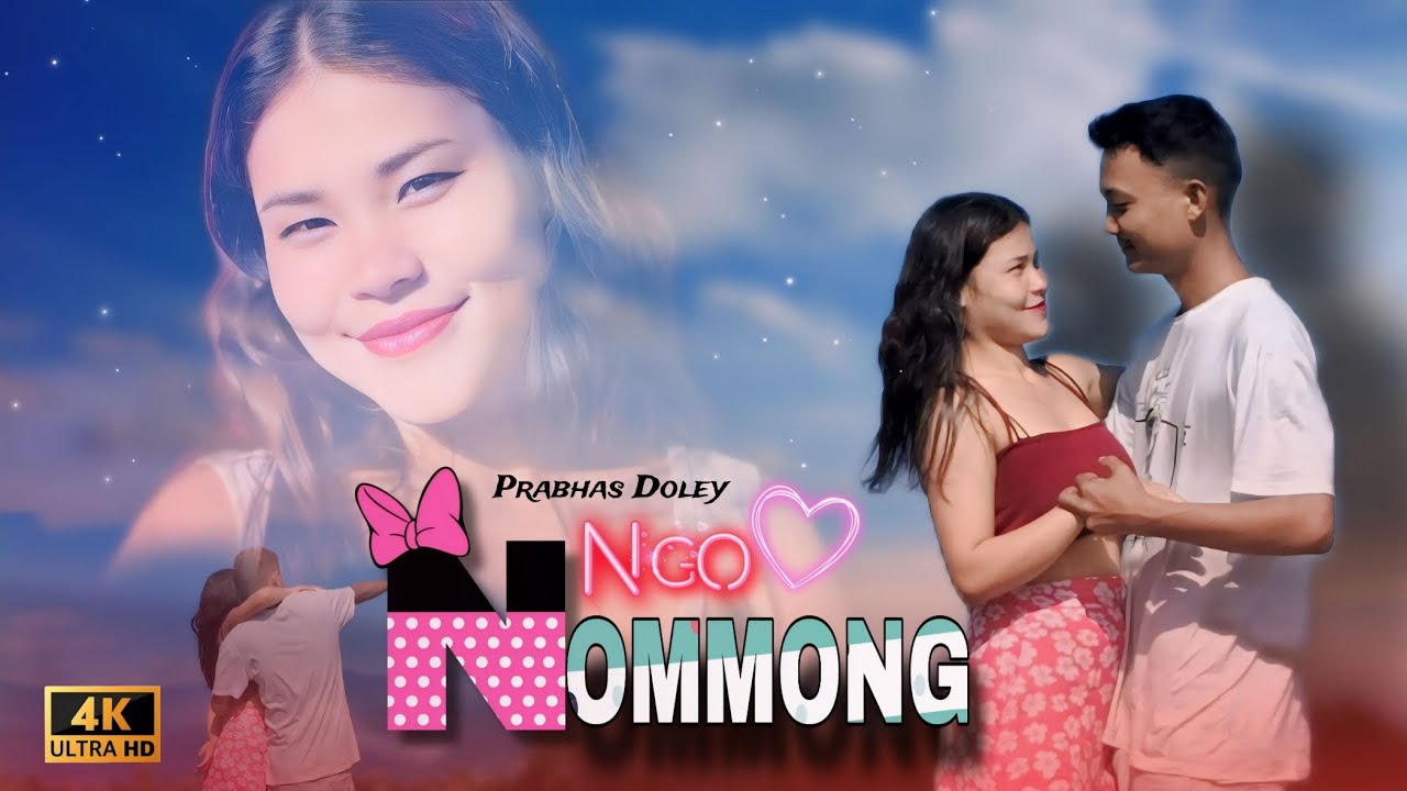 NGO NOMMONG | Prabhas Doley | Official Music Video | 2024 | @akabeats786