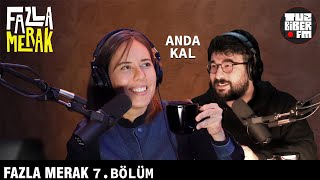 Fazla Merak Podcast 7.Bölüm - Çağla Alkan ve Caner Dağlı | Konuk: Elif Yurdakul | TuzBiber FM