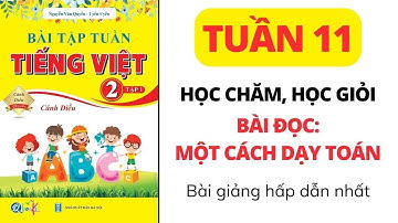 Học chăm học giỏi | Tuần 11 | Bài tập tuần | Tiếng Việt lớp 2 | Cánh diều | Cô Uyển Uyển (Mới)