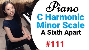 C Harmonic Minor Scale - A Sixth Apart (Piano Scales and Arpeggios #111)