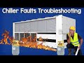 Chiller faults - troubleshooting