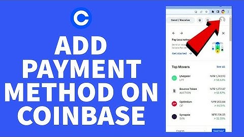 How to Add Payment Method on CoinbaseX? Add Payment Method on CoinbaseX 2022 Step By Step Process