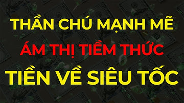 Thần Chú Mạnh Mẽ Cảm Ơn Tiềm Thức Thu Hút TIỀN BẠC Siêu Tốc I Sức Mạnh Tiềm Thức Luật Hấp Dẫn