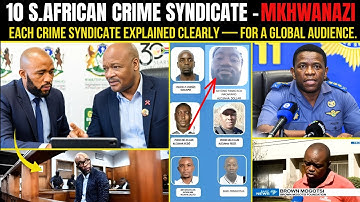Top 10 South African Crime Syndicates EXPOSED Tied to Police Minister