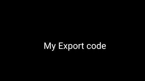 My export code