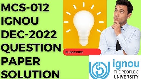 MCS 012 Solved TEE || dec 2022 || bca #ignouexams #ignoubca #ignouquestionpaper  #bcasolutions #bca