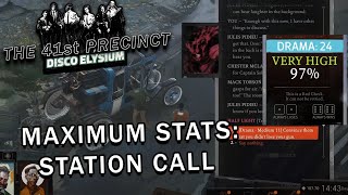 Disco Elysium - Maximum Stats - Station Call