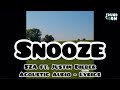 SZA - Snooze (Acoustic) (Audio) ft. Justin Bieber - Lyrics