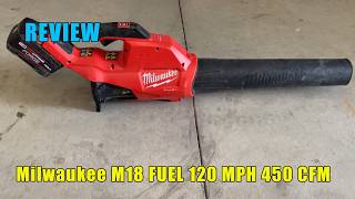 Milwaukee M18 Fuel 120 Mph 450 Cfm Cordless Handheld Blower Review Is It Worth Buying?