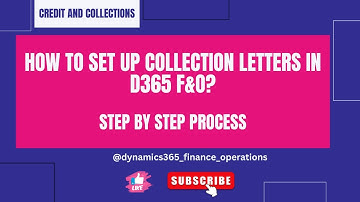 How to set up collection letters in d365 F&O? step by step process