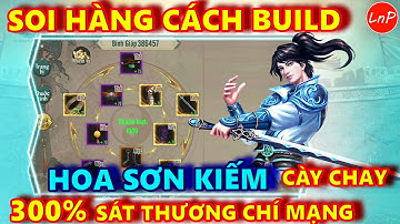VÕ LÂM 1 MOBILE - SOI CÁCH BUILD HOA SƠN KIẾM 99 - 300 PHẦN TRĂM- 300% SÁT THƯƠNG CHÍ MẠNG | LnP