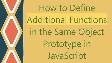 How to Define Additional Functions in the Same Object Prototype in JavaScript
