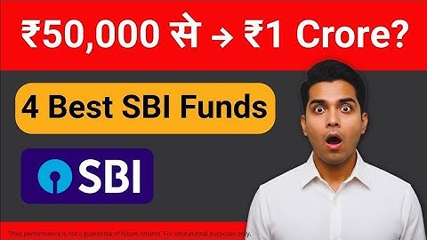 4 Best SBI Mutual Fund Lumpsum Plan | Best SBI Lumpsum Plan.