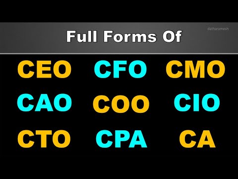 CEO, CFO, CMO, CAO, COO, CIO, CTO, CPA, CA എന്നിവയുടെ പൂർണ്ണ രൂപം