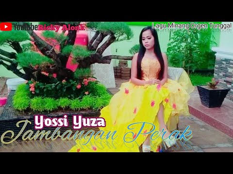 Jambangan Perak || Lagu Pop Minang terlaris || Orgen Tunggal || Cover Yossi Yuza || Arr Ricky Alonk