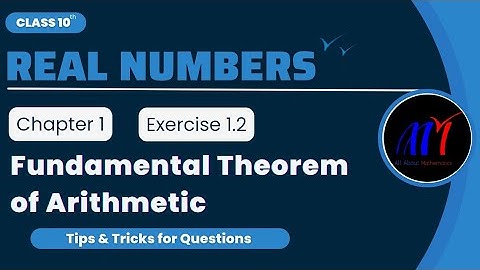 Chapter 1 Real Numbers Exercise 1.2 ( Intro & Full Basic ) Class 10 Maths | NCERT Solutions