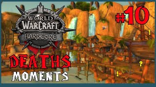 WOW Classic Hardcore Deaths & Moments #10 | WoW Classic | Хардкор Сервера World of Warcraft