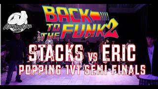 STACKZ vs ERIC | 1v1 Popping Semi Finals | Back to the Funk 2 | #SXSTV