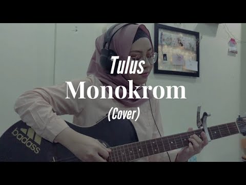 Tulus - Monokrom (cover) - YouTube