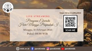 Misa Minggu Prapaskah I - Minggu, 21 Februari 2021 Pukul 08.00 WIB