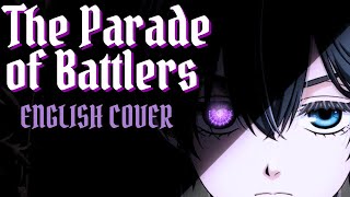 Black Butler - The Parade of Battlers | 狂信者のパレード【ENGLISH COVER】